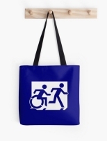 Accessible Exit Sign Project Wheelchair Wheelie Running Man Symbol Means of Egress Icon Disability Emergency Evacuation Fire Safety Tote Bag 122